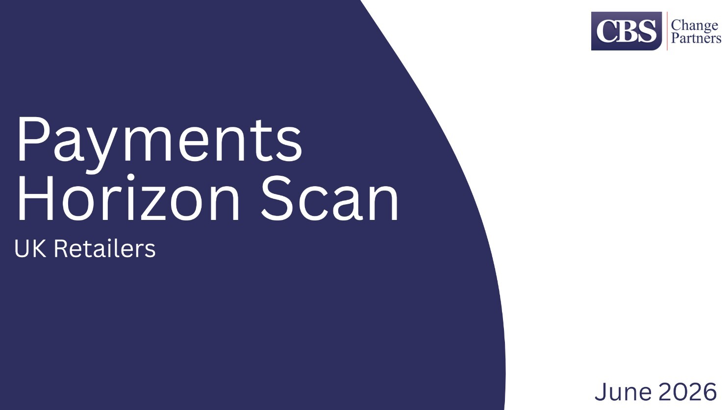 UK Retailers - Payments Horizon Scan